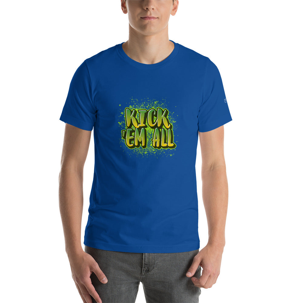 Kick'em all - Unisex t-shirt