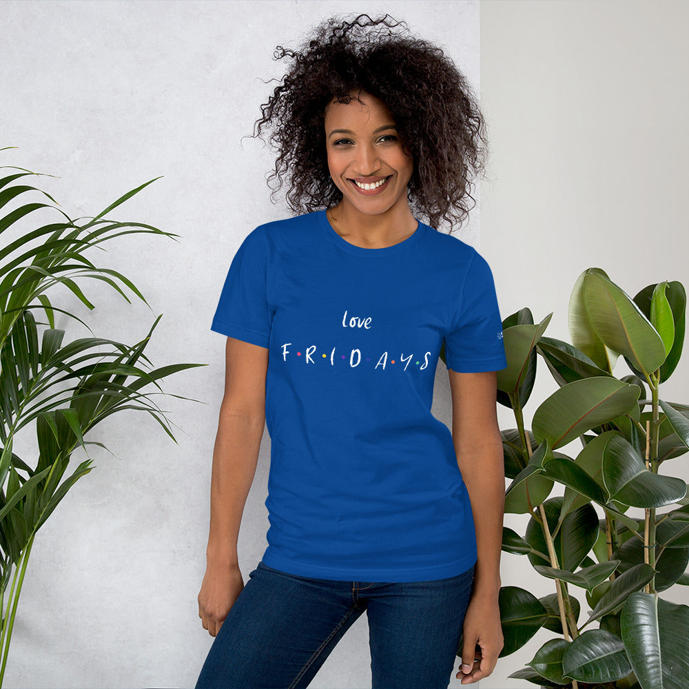 Love Fridays - Unisex t-shirt