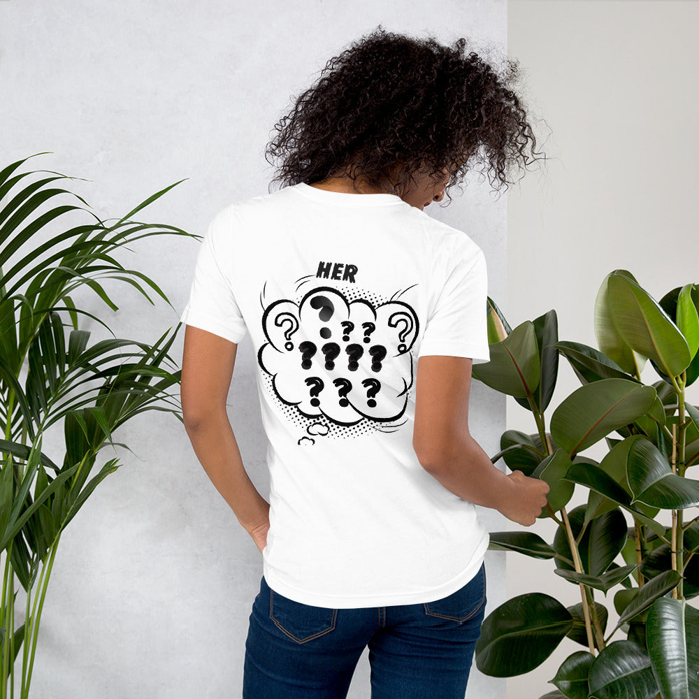 Her - Unisex t-shirt (back print)