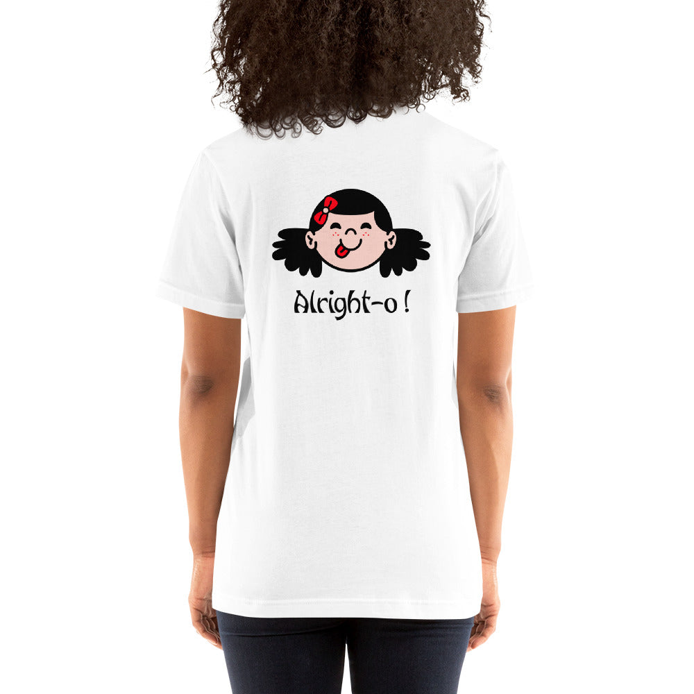 Alright-o! -  Unisex t-shirt (back print)