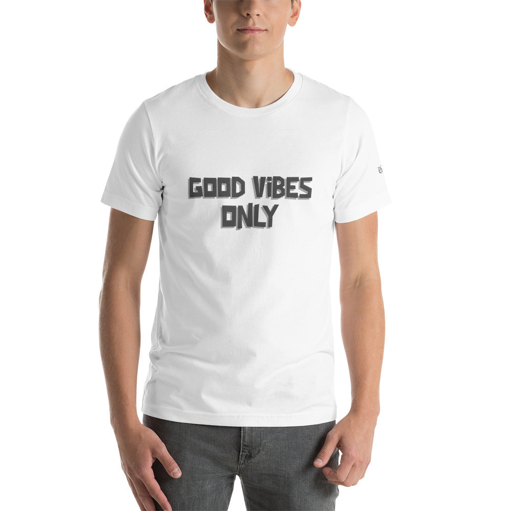 Good vibes only - Unisex t-shirt