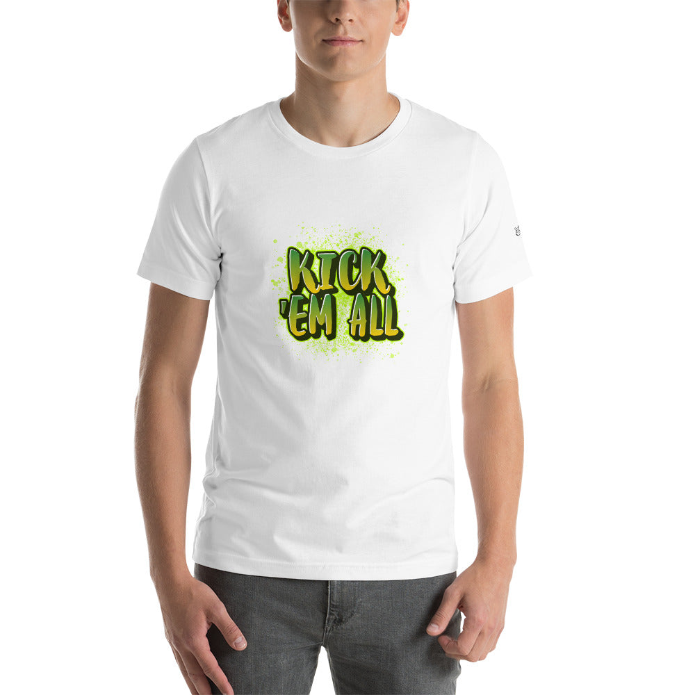 Kick'em all - Unisex t-shirt