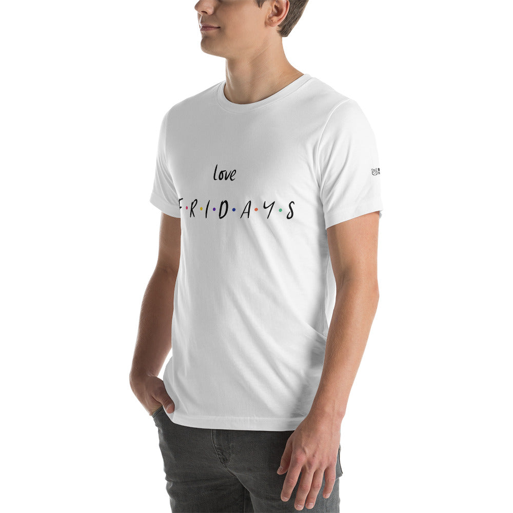 Love Fridays - Unisex t-shirt