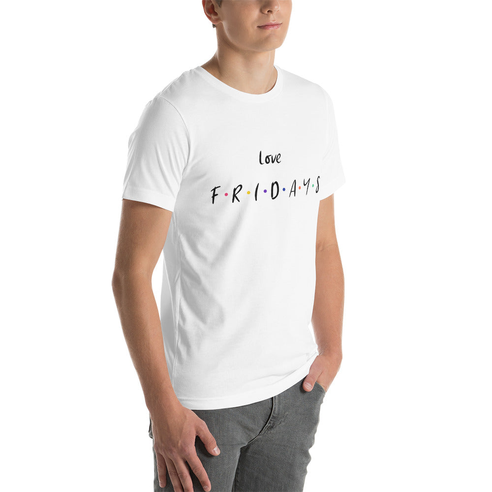 Love Fridays - Unisex t-shirt