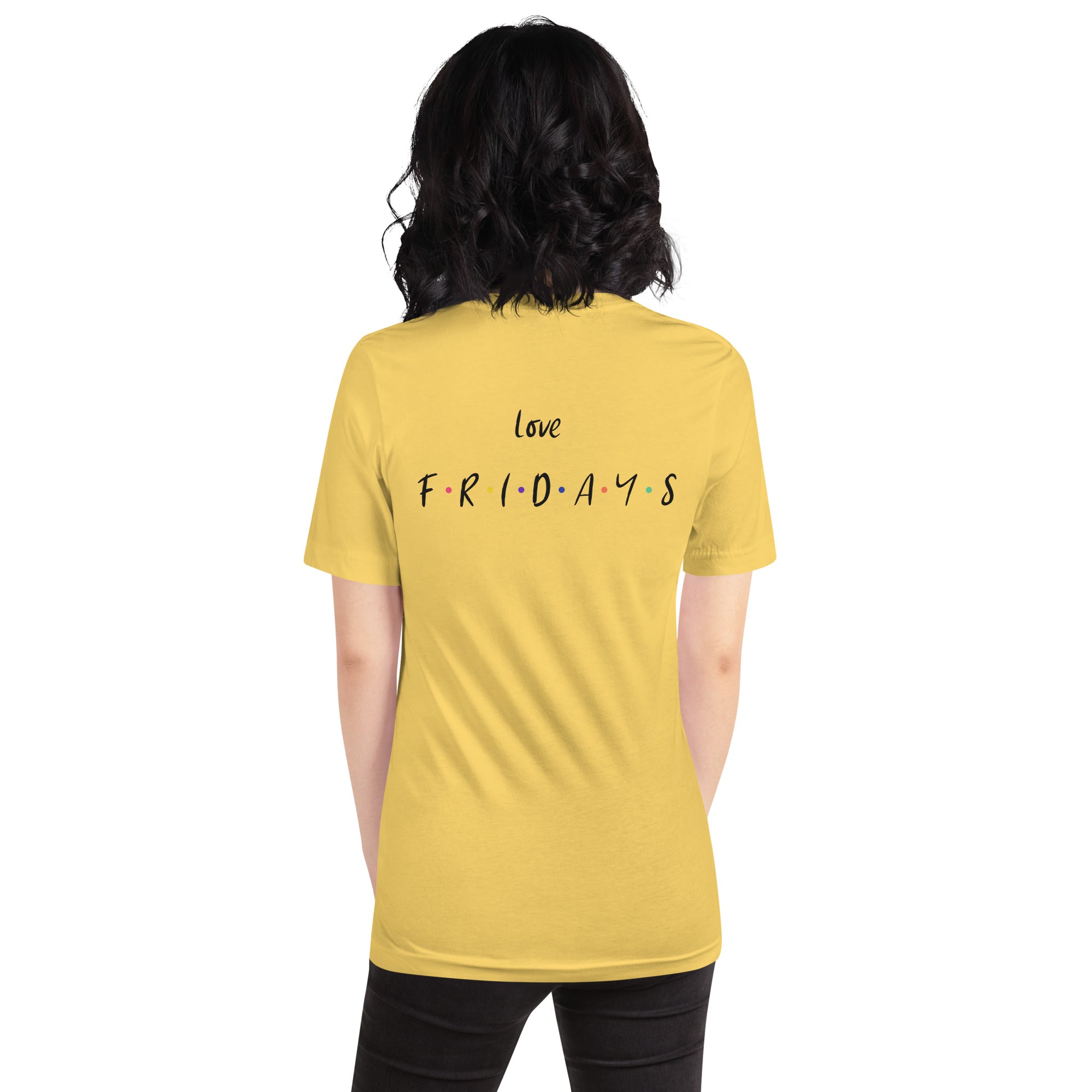 Love Fridays - Unisex t-shirt (back print)