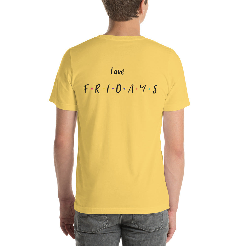 Love Fridays - Unisex t-shirt (back print)