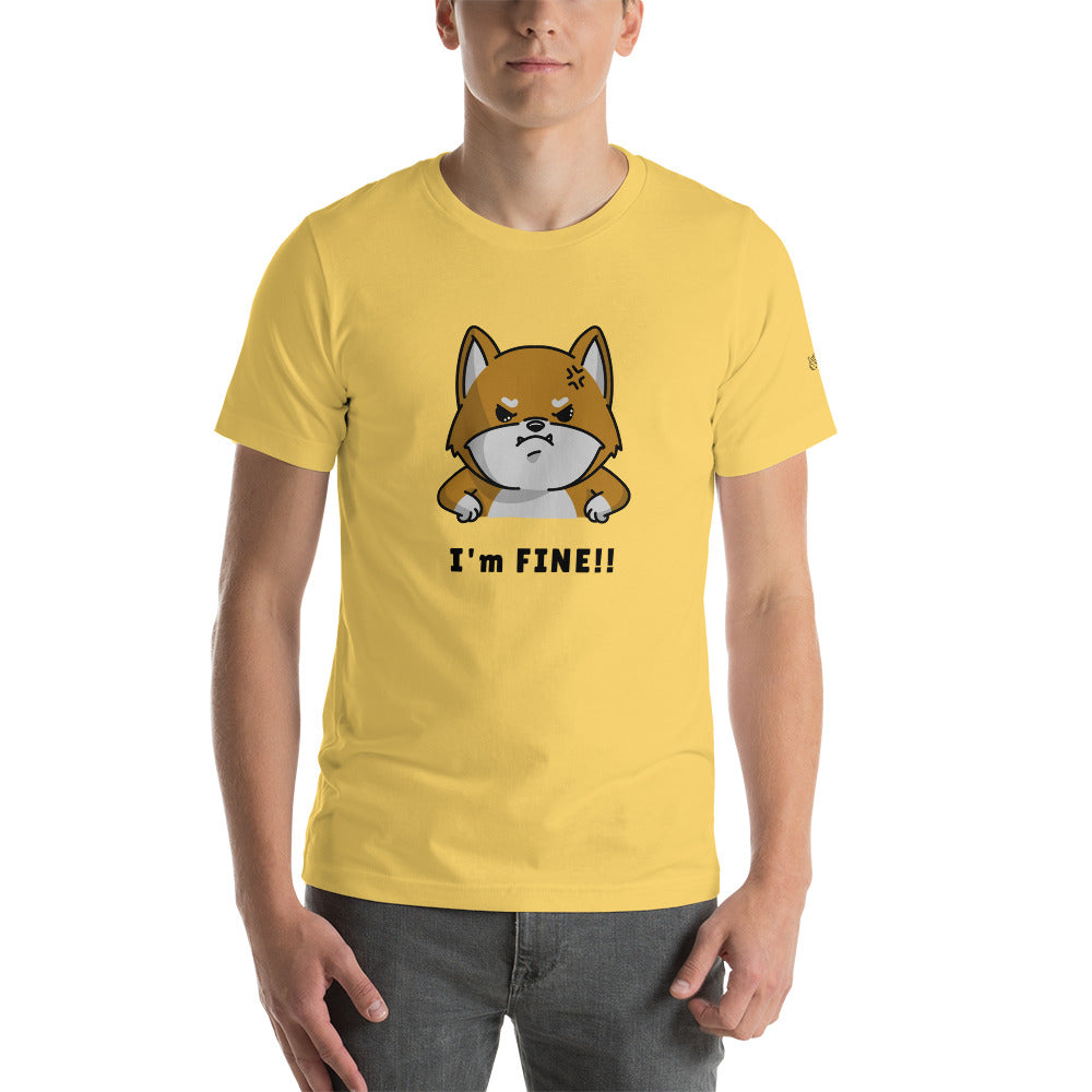 I'm fine - Unisex t-shirt