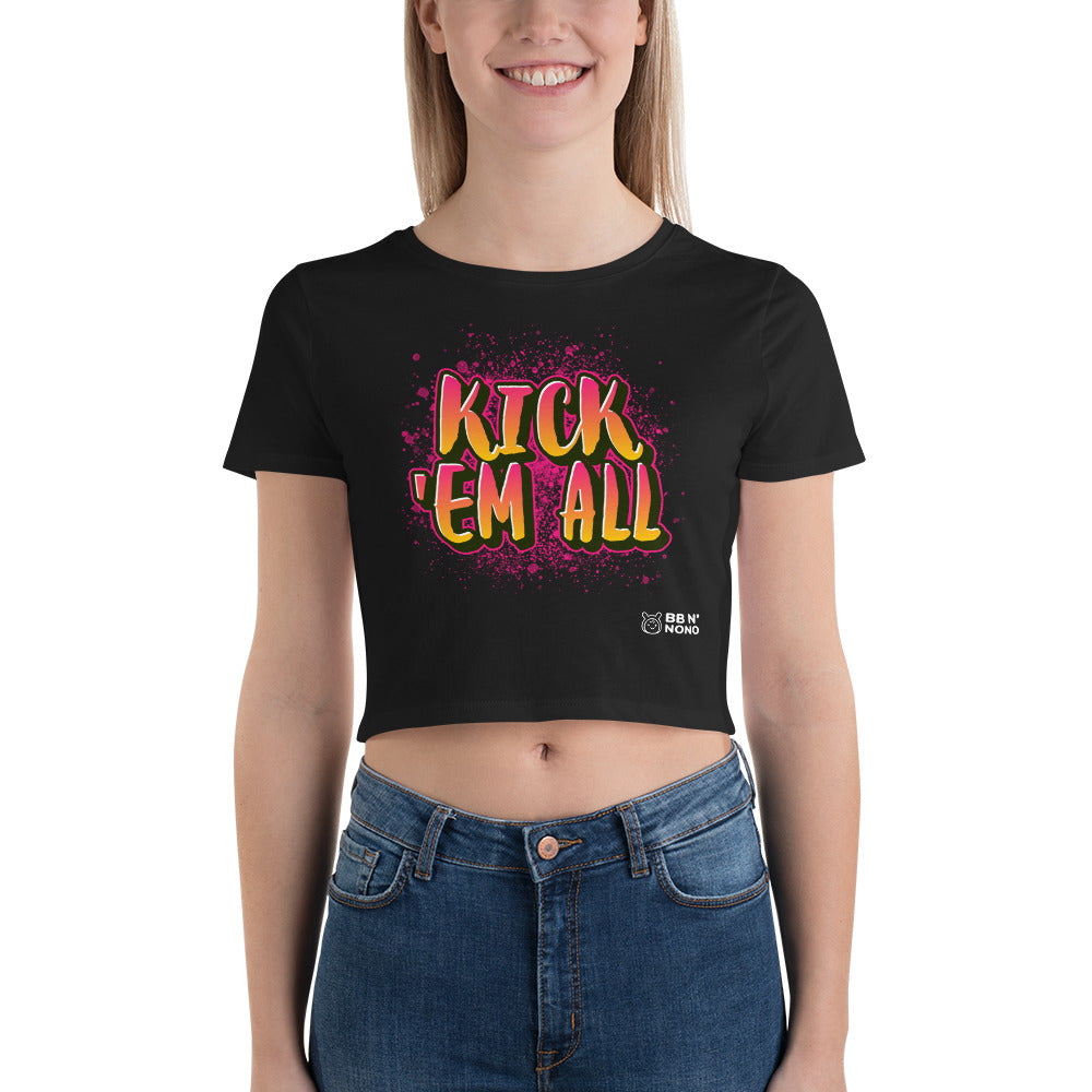 Kick'em all - Women’s Crop Tee