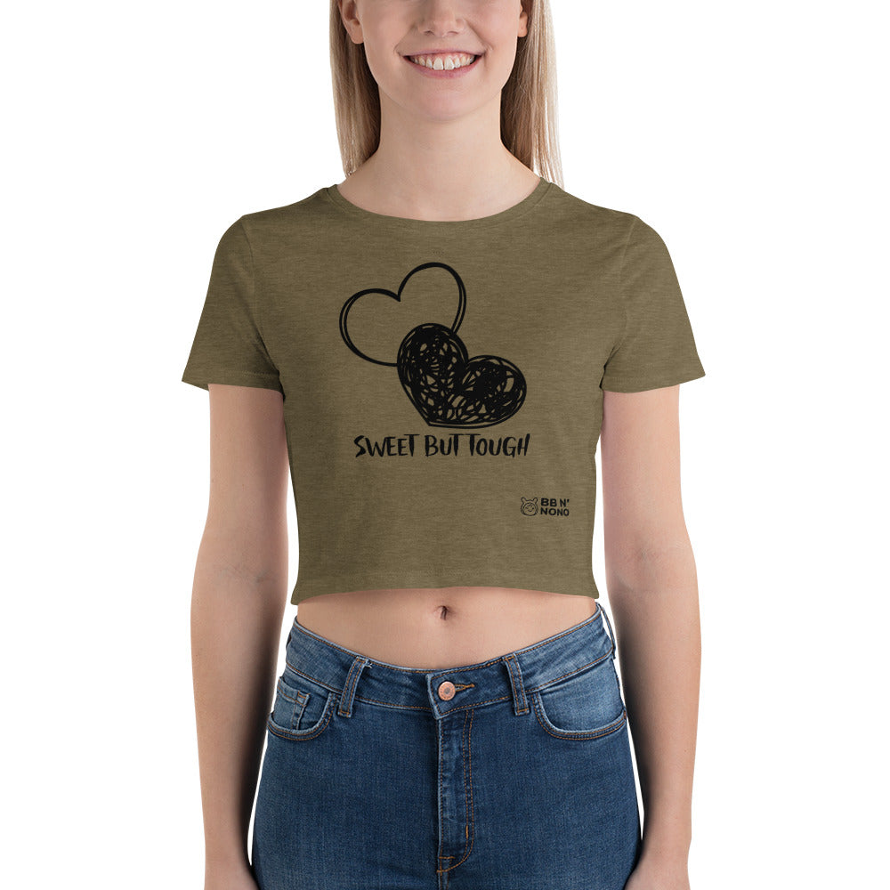 Sweet but tough - Women’s Crop Tee (B)