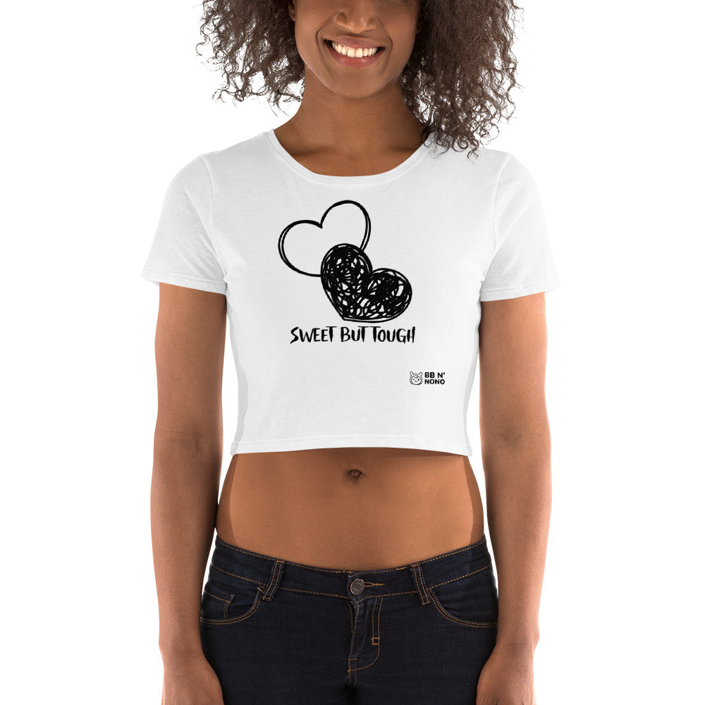 Sweet but tough - Women’s Crop Tee (B)