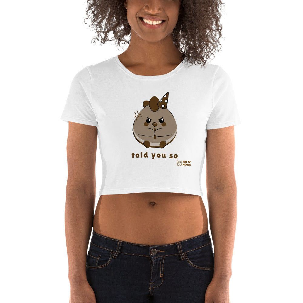 Told you so V - Women’s Crop Tee (brown)