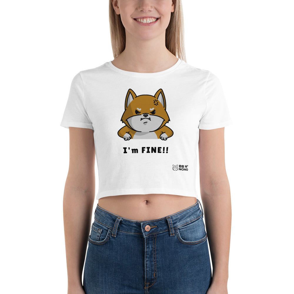 I'm fine - Women’s Crop Tee