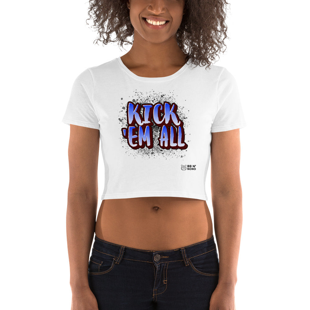 Kick'em all - Women’s Crop Tee