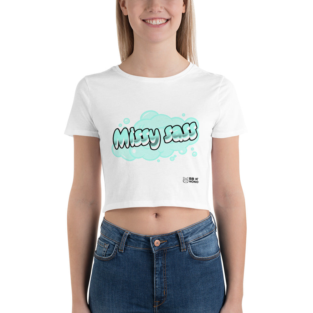 Missy sass - Women’s Crop Tee