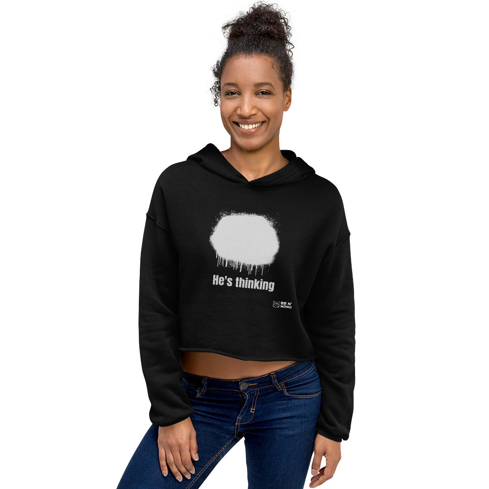 He's thinking - Crop Hoodie