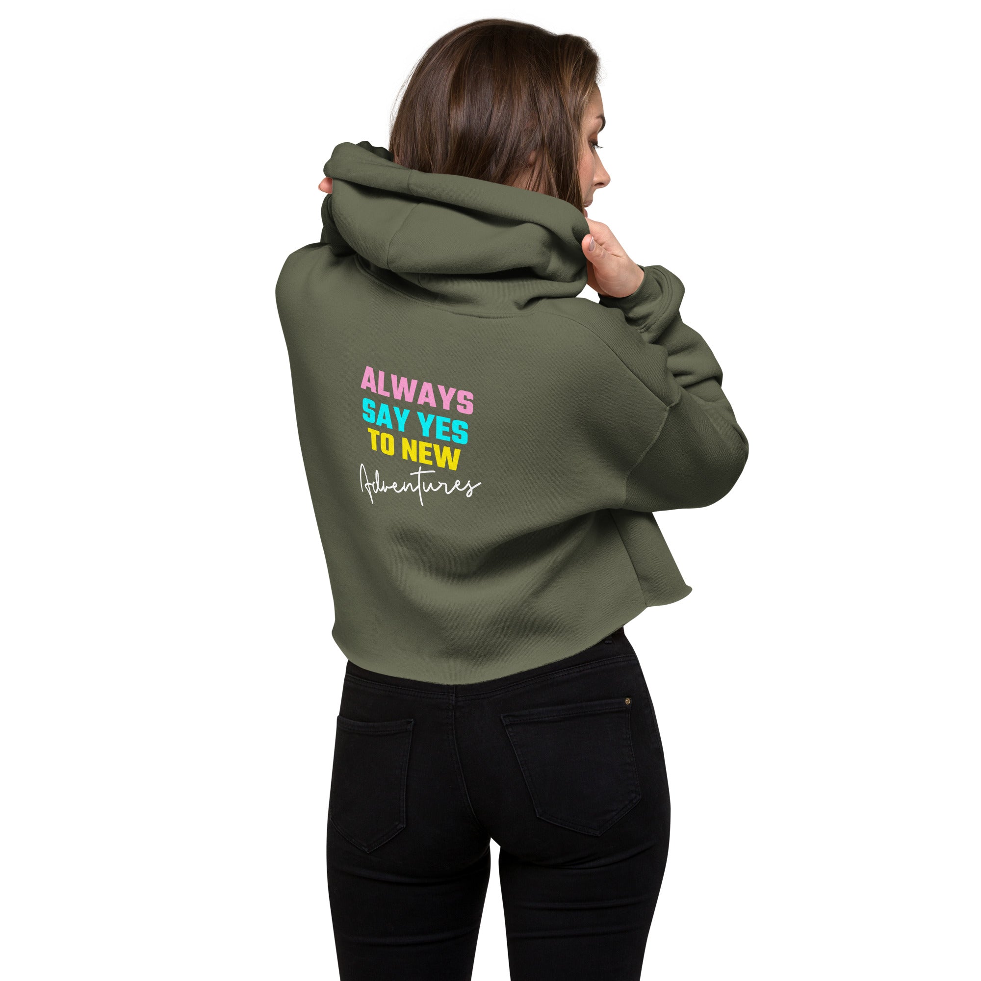 Always say yes to new, adventurer - Crop Hoodie (back print) (rainbow)