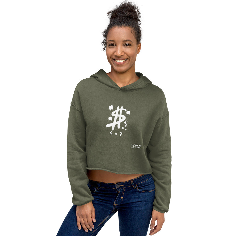 $ = ? - Crop Hoodie