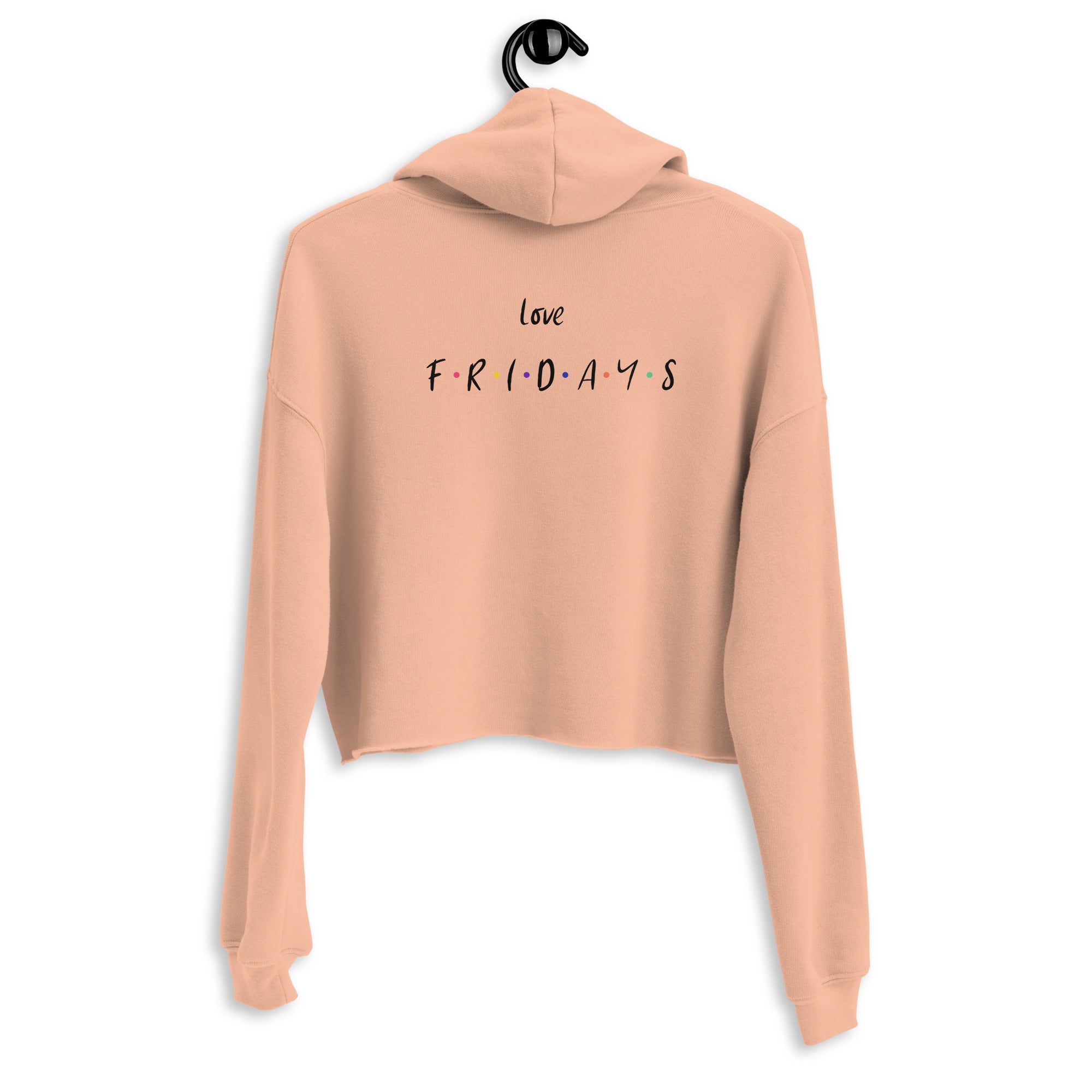 Love Fridays - Crop Hoodie (back print)