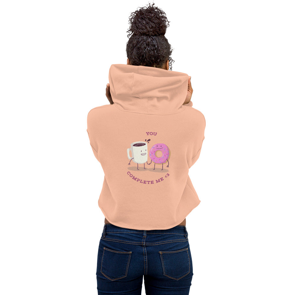 You complete me - Crop Hoodie (back print)