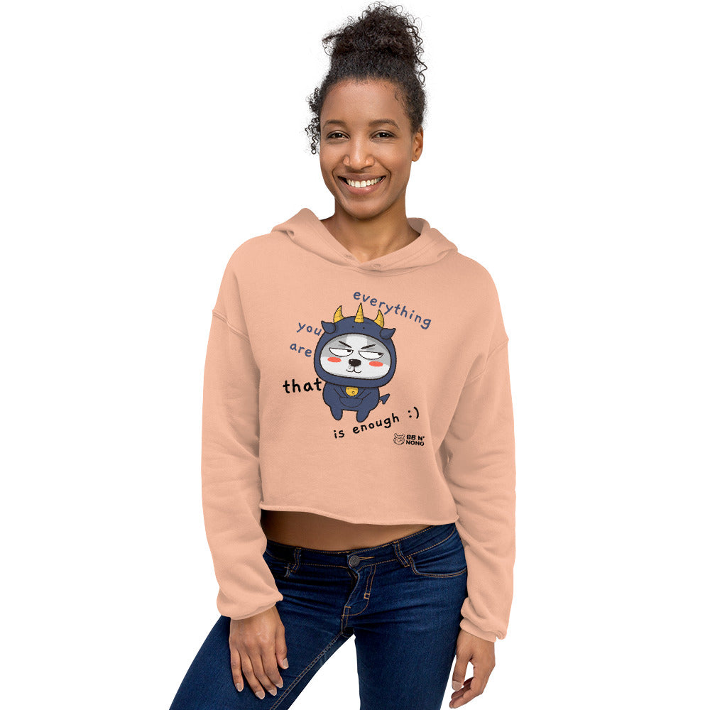 You're everything - Crop Hoodie