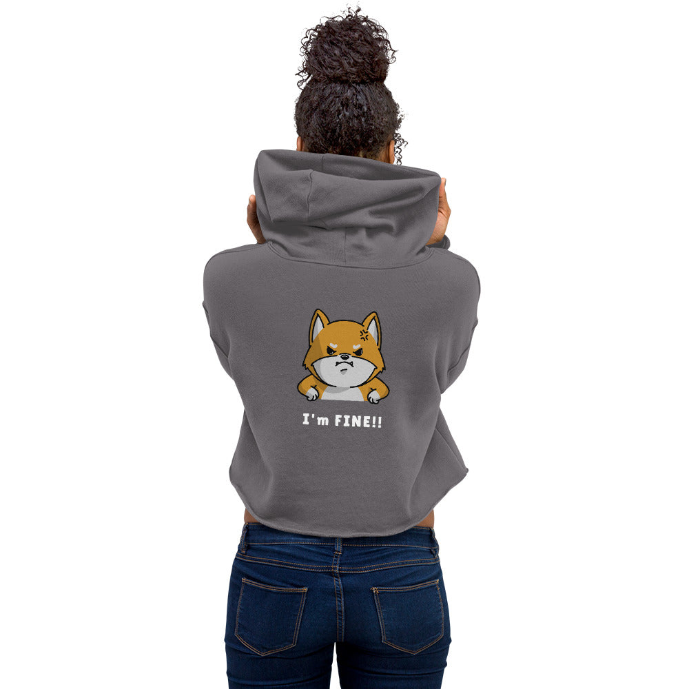 I'm fine - Crop Hoodie (back print)