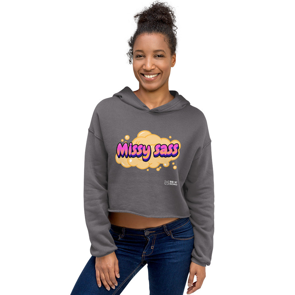 Missy sass V1 - Crop Hoodie