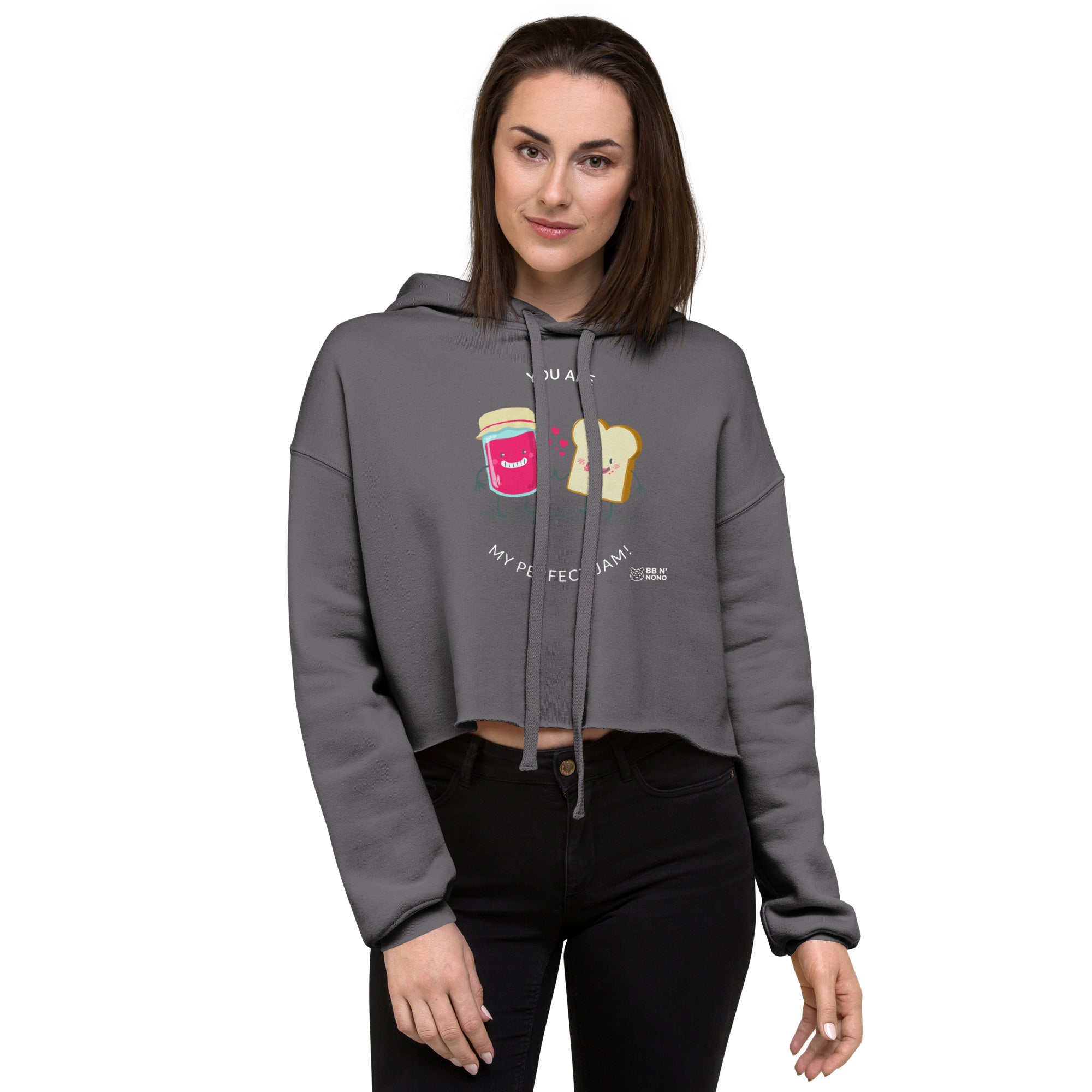 You are my perfect jam - Crop Hoodie