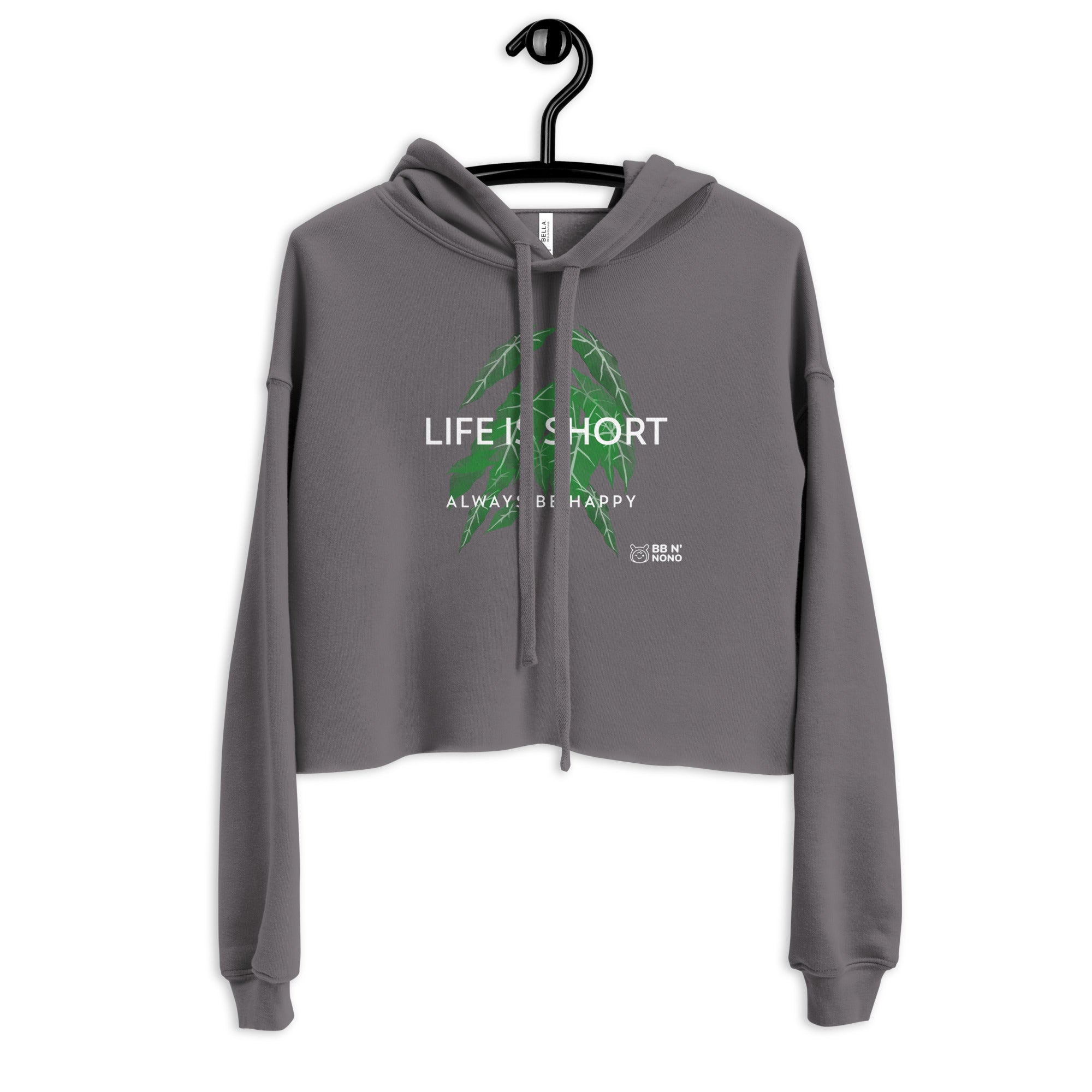 Life is short, always be happy - Crop Hoodie