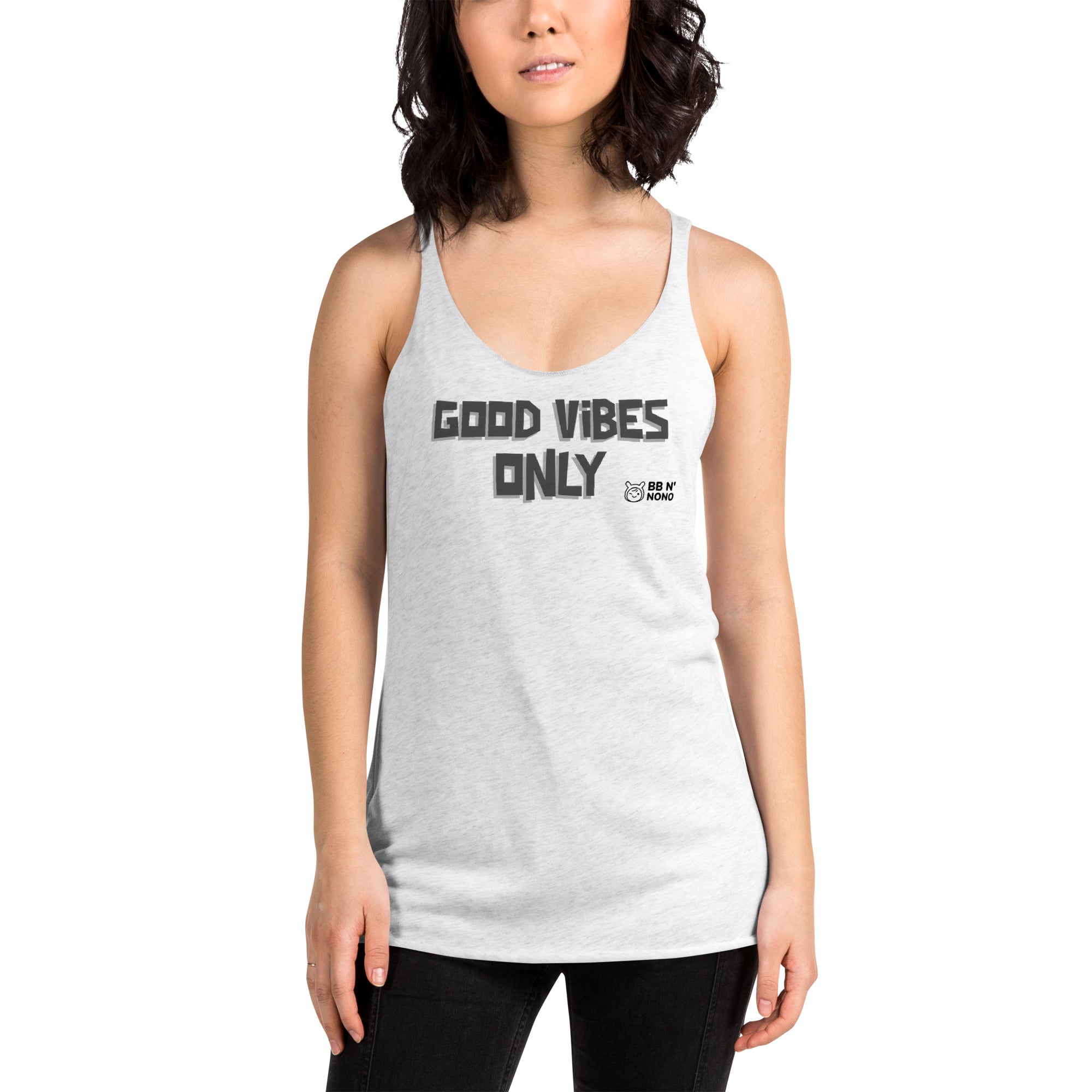 Good vibes only - Women's Racerback Tank