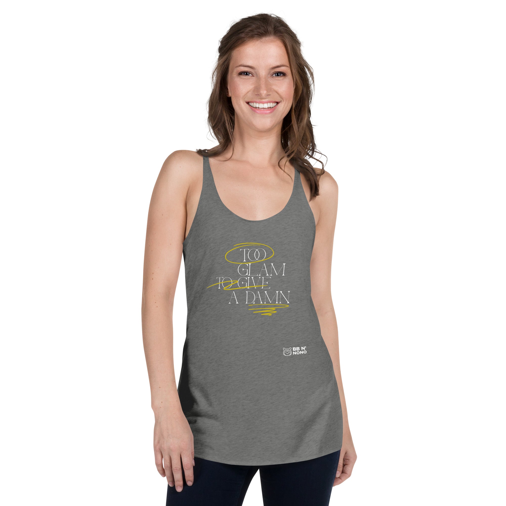 Too glam to give a damn - Women's Racerback Tank