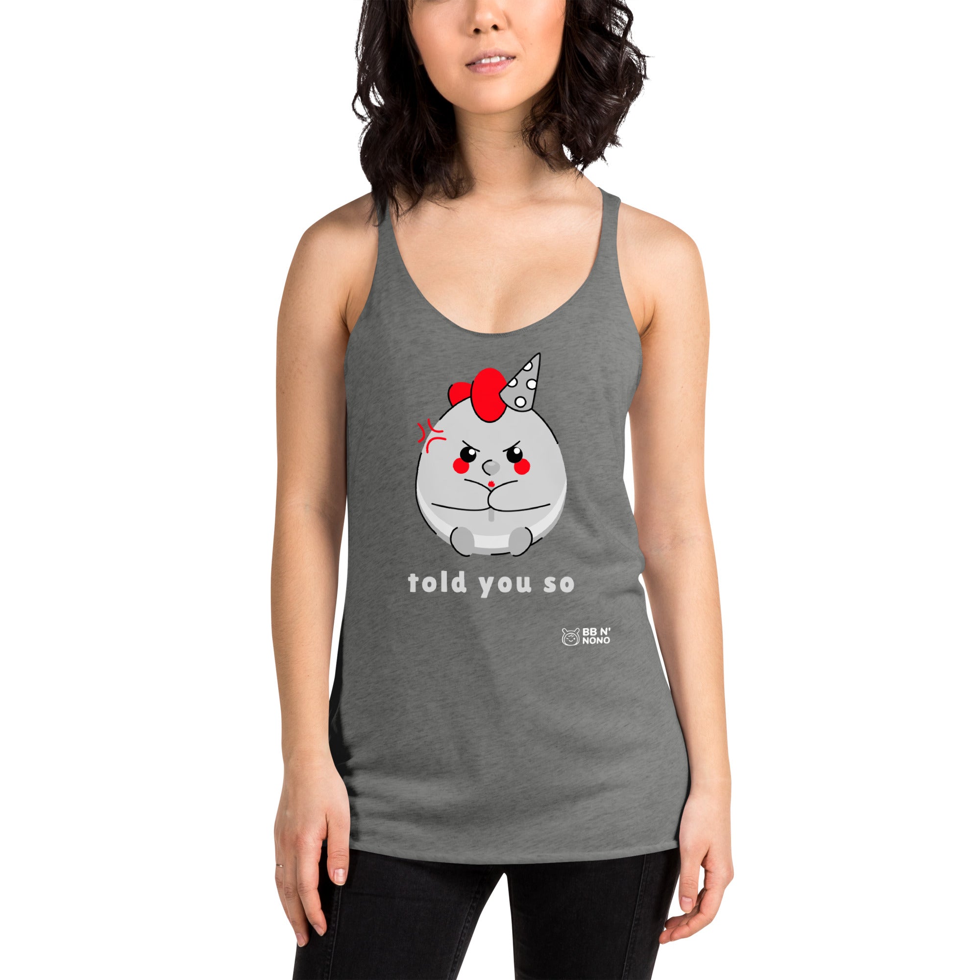 Told you so V - Women's Racerback Tank