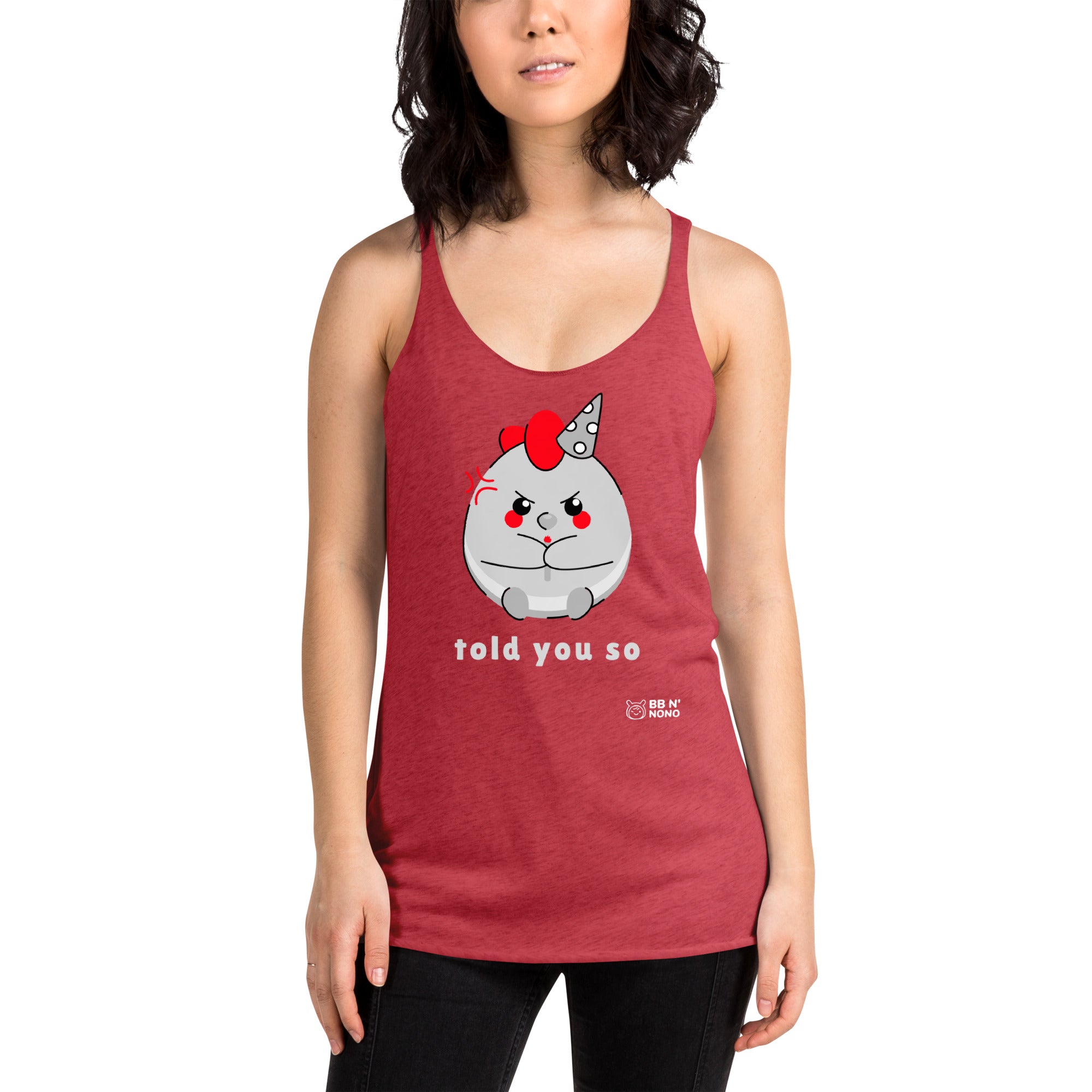 Told you so V - Women's Racerback Tank