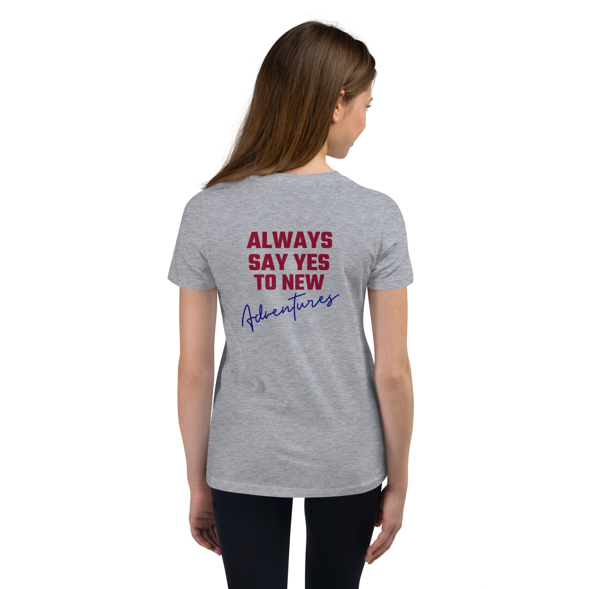 Always say yes to new, adventurer - Youth Short Sleeve T-Shirt (back print)