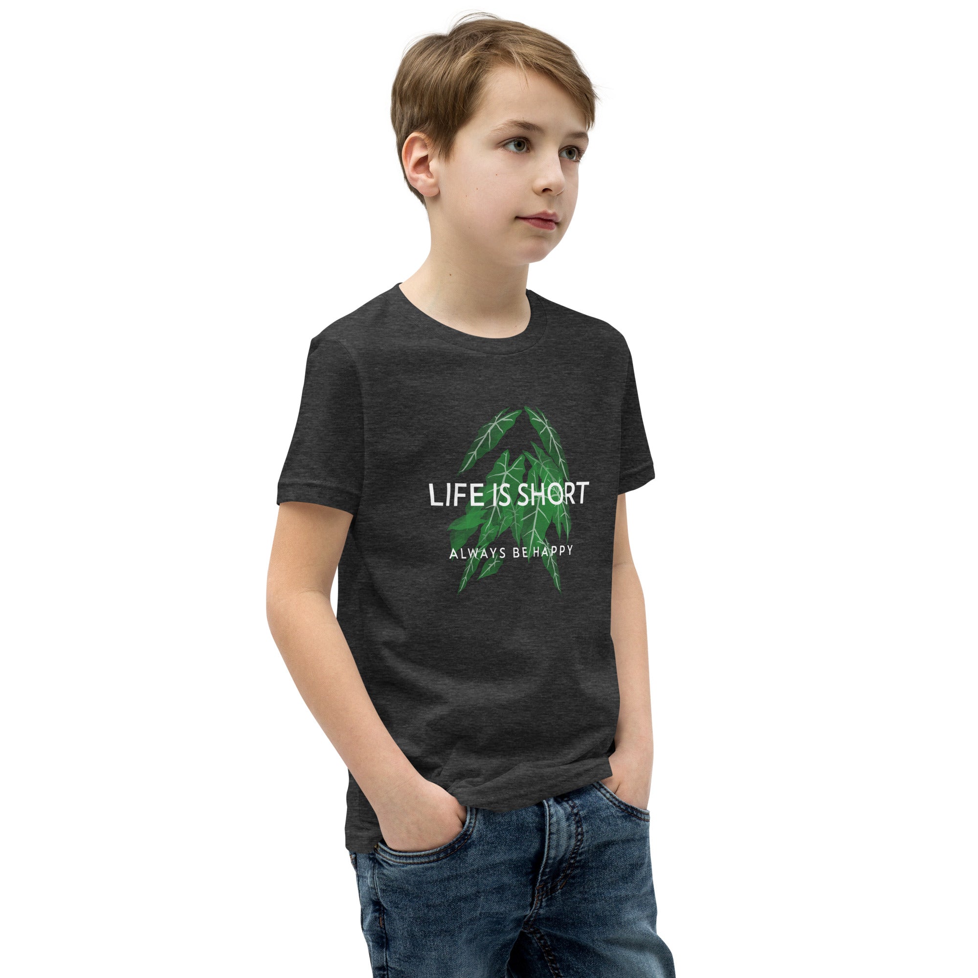 Life is short, always be happy - Youth Short Sleeve T-Shirt