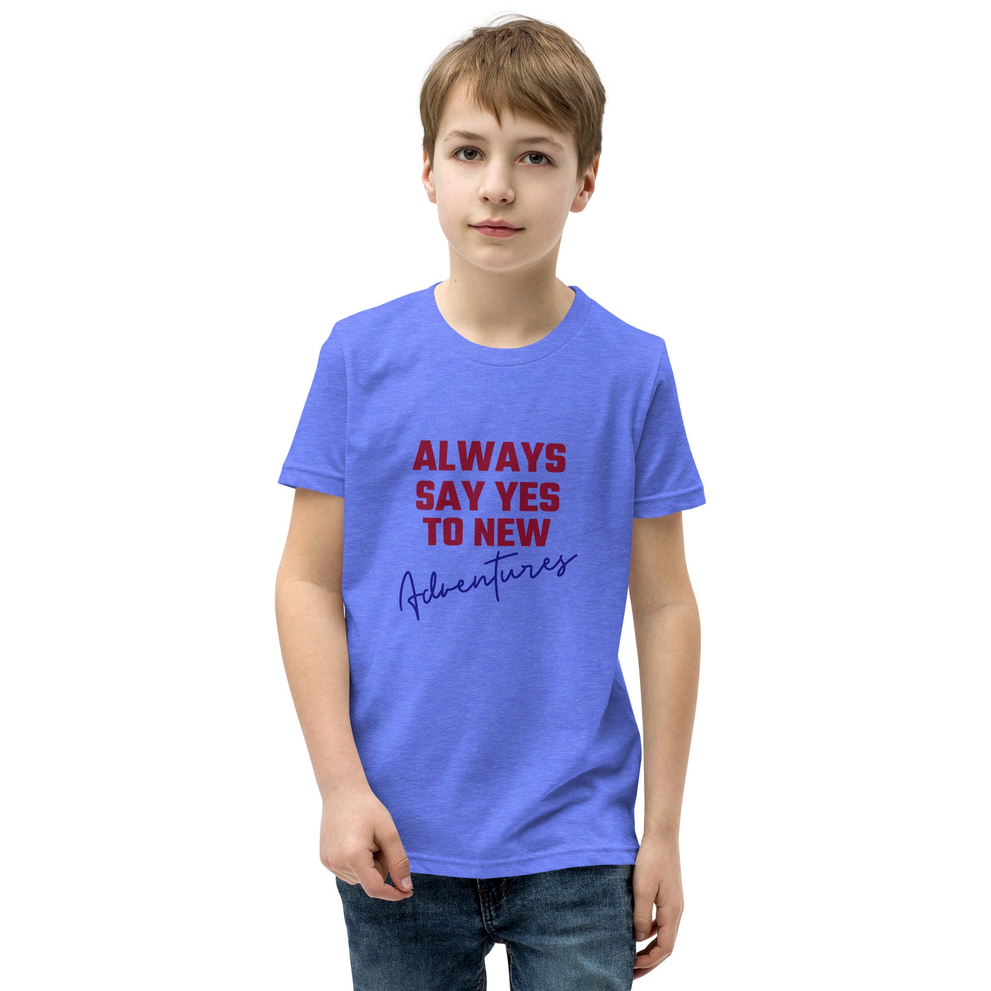 Always say yes to new, adventurer - Youth Short Sleeve T-Shirt