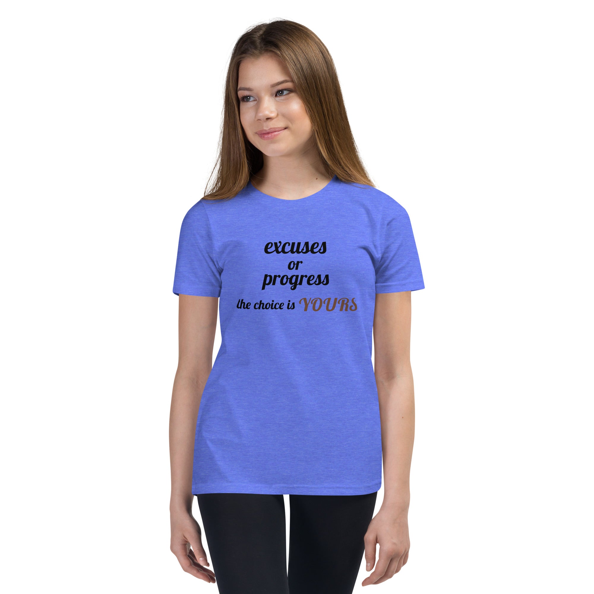 Excuses or Progress, the choice is yours V - Youth Short Sleeve T-Shirt