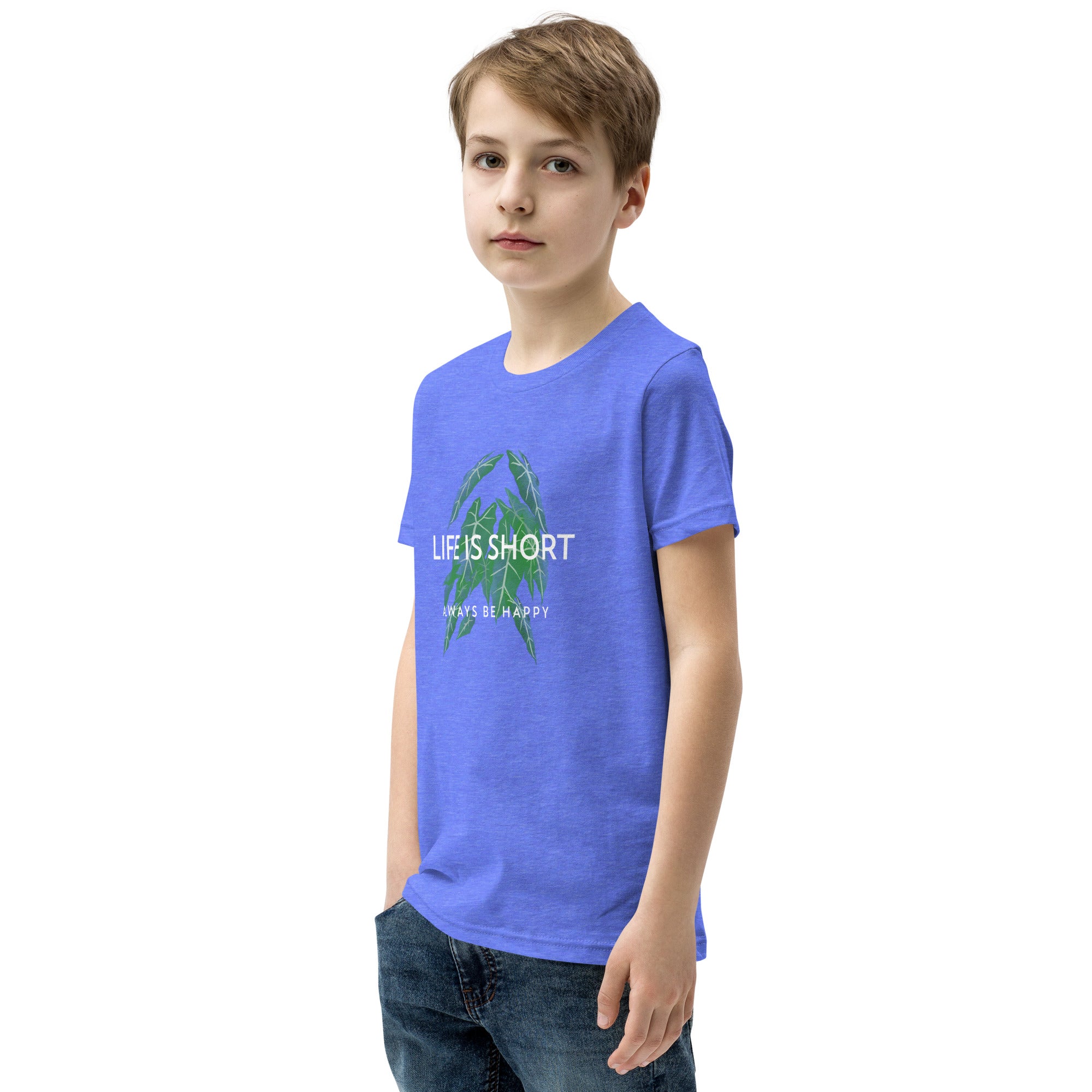 Life is short, always be happy - Youth Short Sleeve T-Shirt