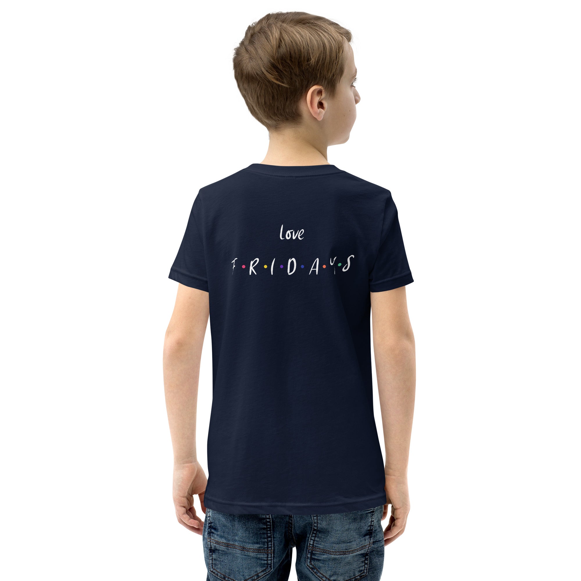 Love Fridays - Youth Short Sleeve T-Shirt (back print)