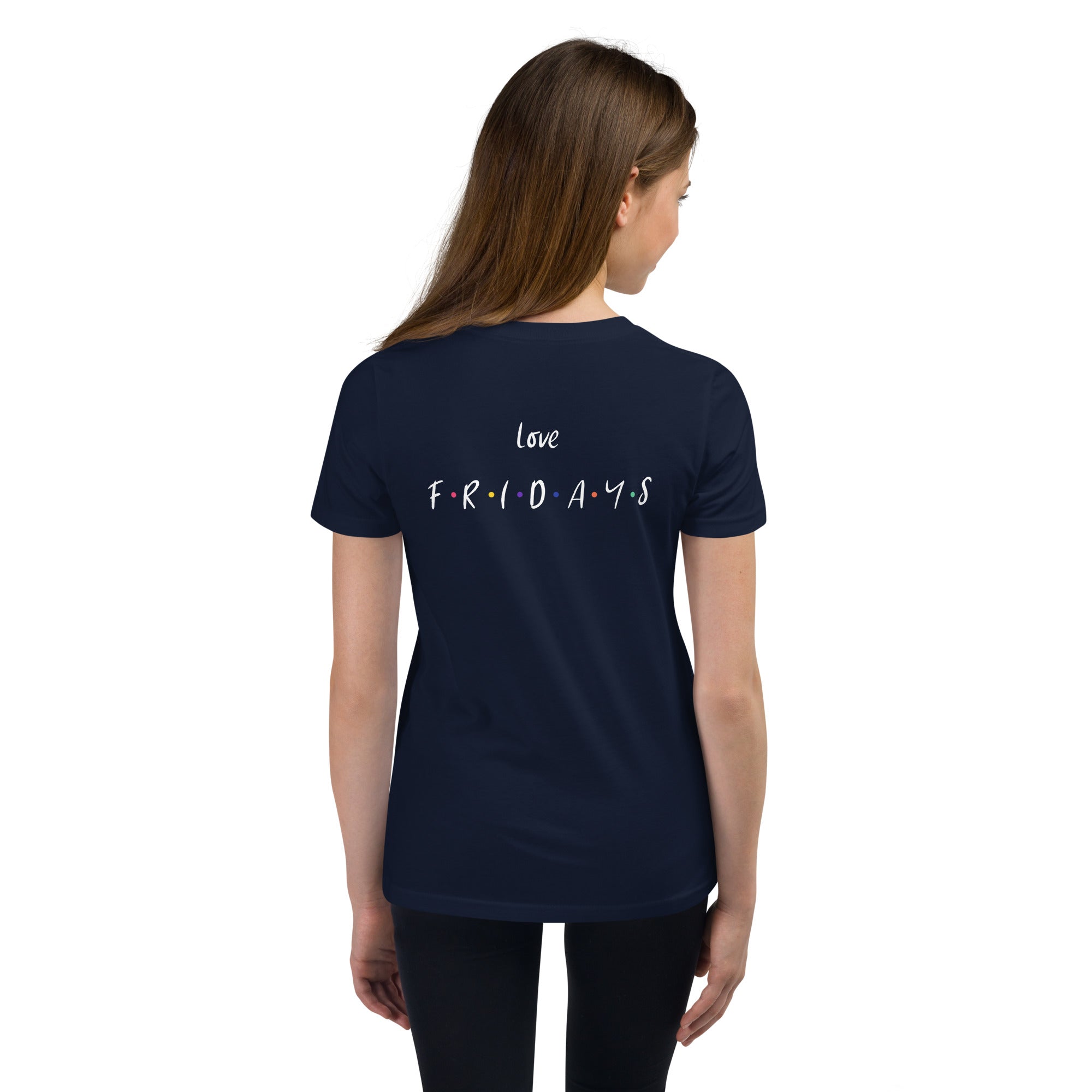 Love Fridays - Youth Short Sleeve T-Shirt (back print)