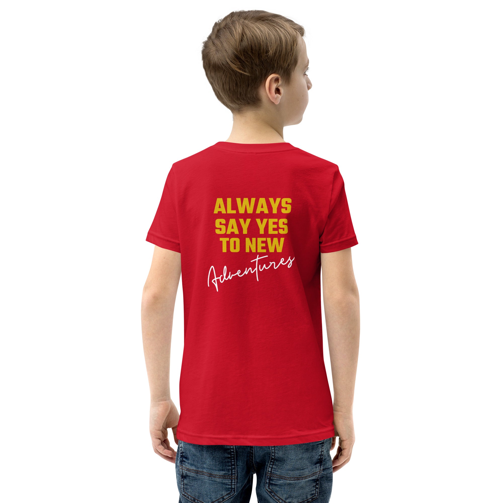 Always say yes to new, adventurer - Youth Short Sleeve T-Shirt (back print)