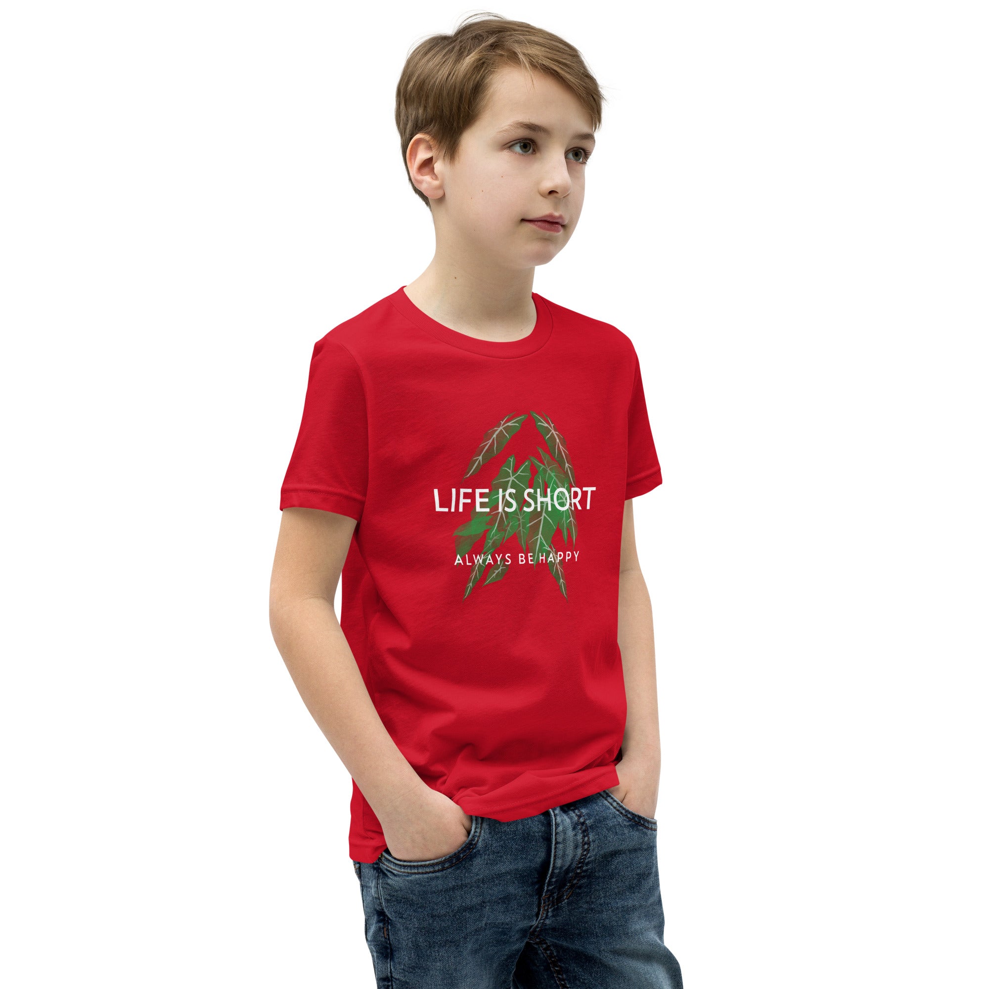 Life is short, always be happy - Youth Short Sleeve T-Shirt