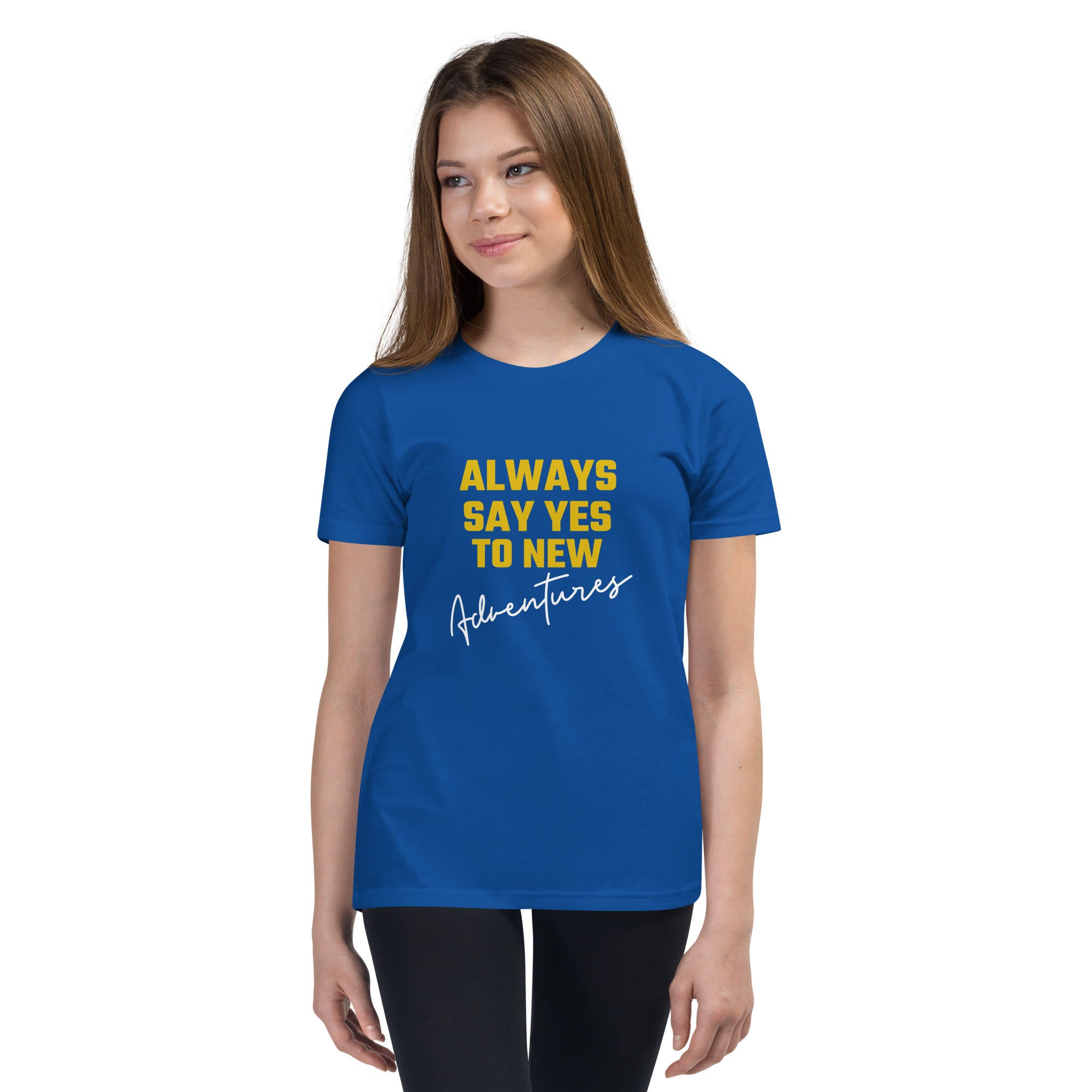 Always say yes to new, adventurer - Youth Short Sleeve T-Shirt