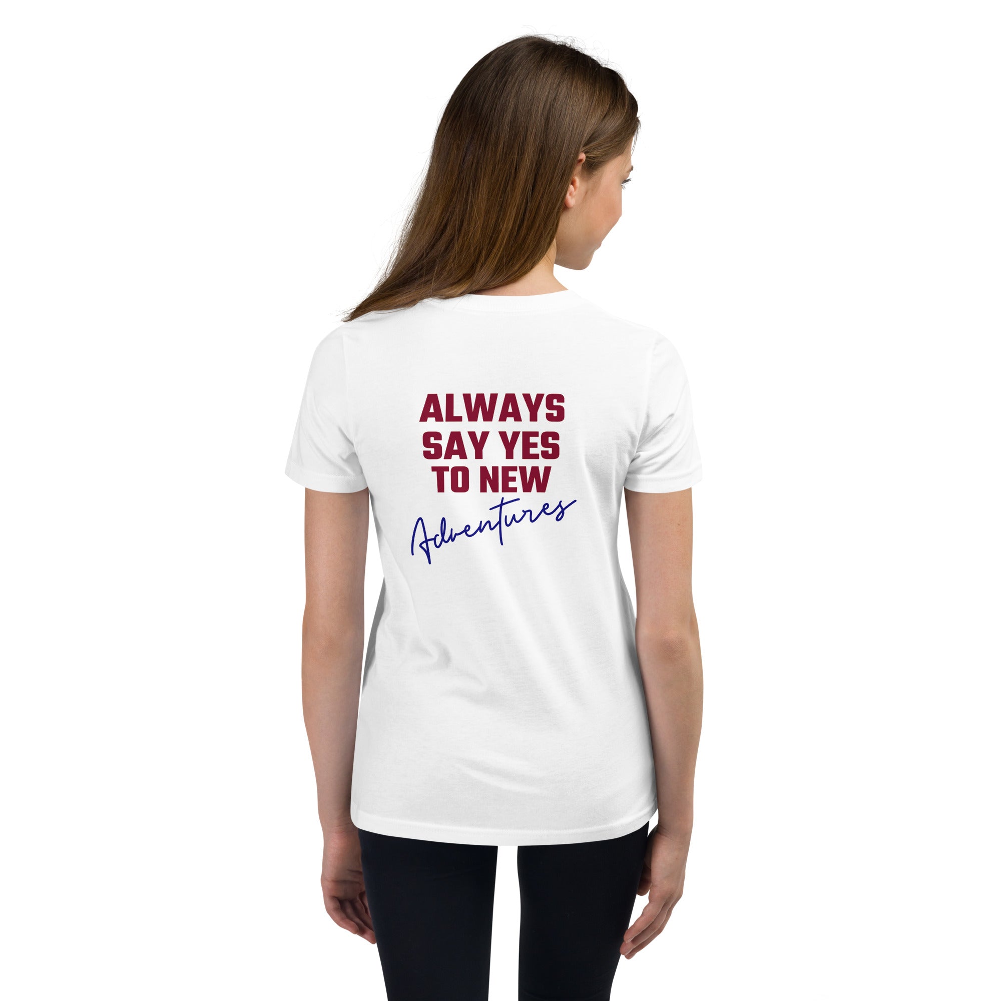 Always say yes to new, adventurer - Youth Short Sleeve T-Shirt (back print)