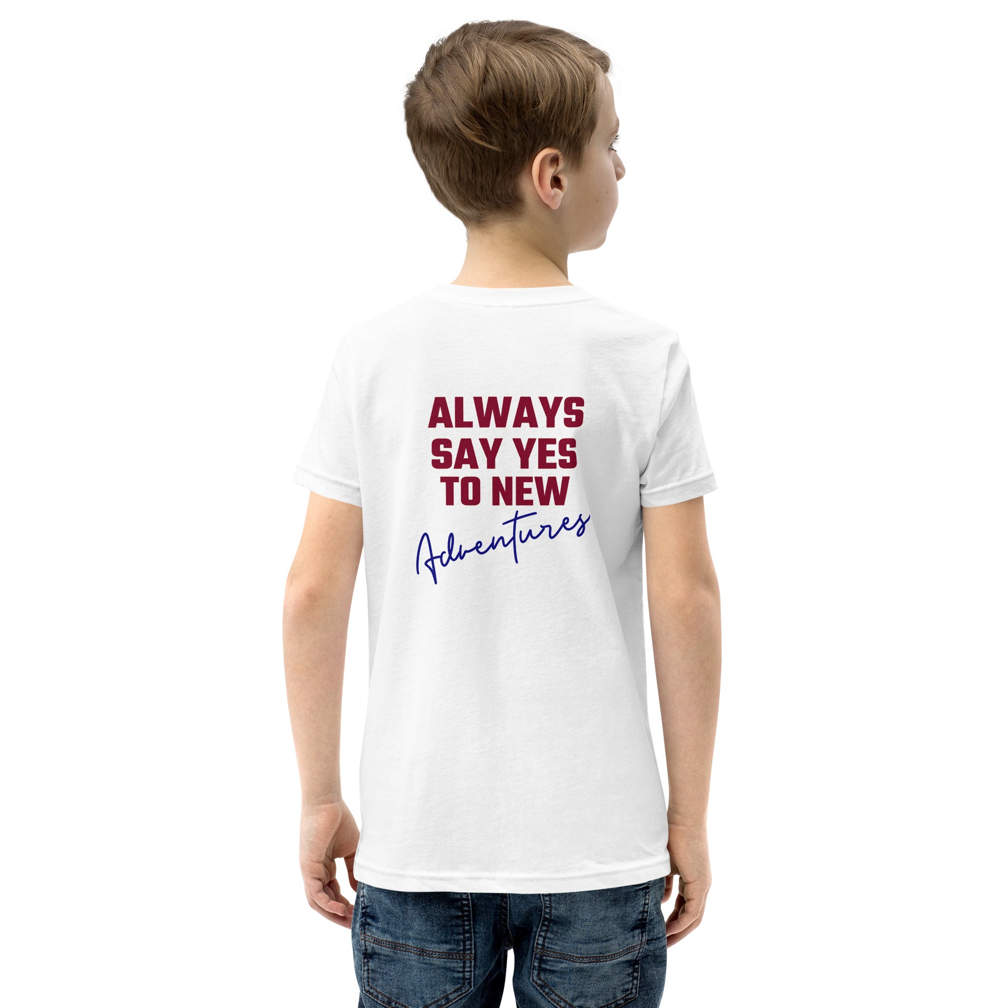 Always say yes to new, adventurer - Youth Short Sleeve T-Shirt (back print)