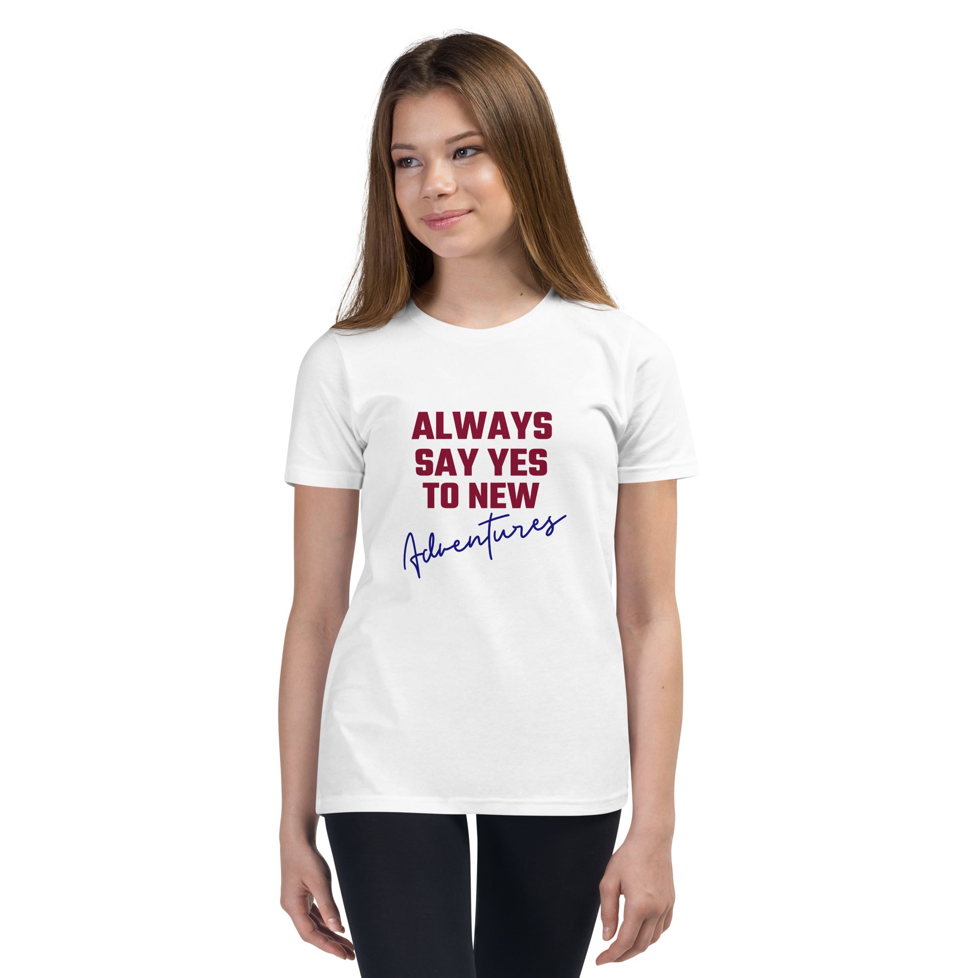 Always say yes to new, adventurer - Youth Short Sleeve T-Shirt