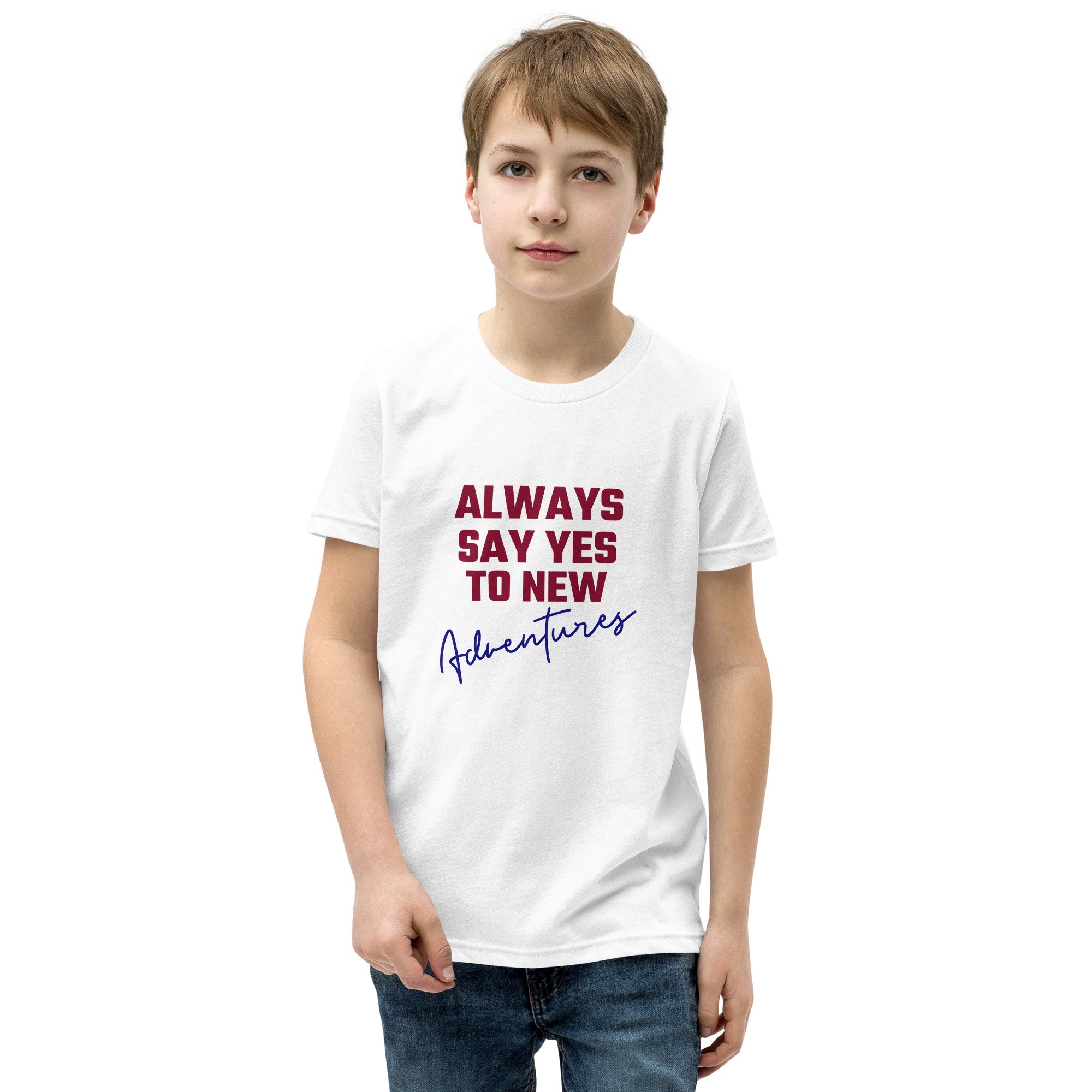 Always say yes to new, adventurer - Youth Short Sleeve T-Shirt