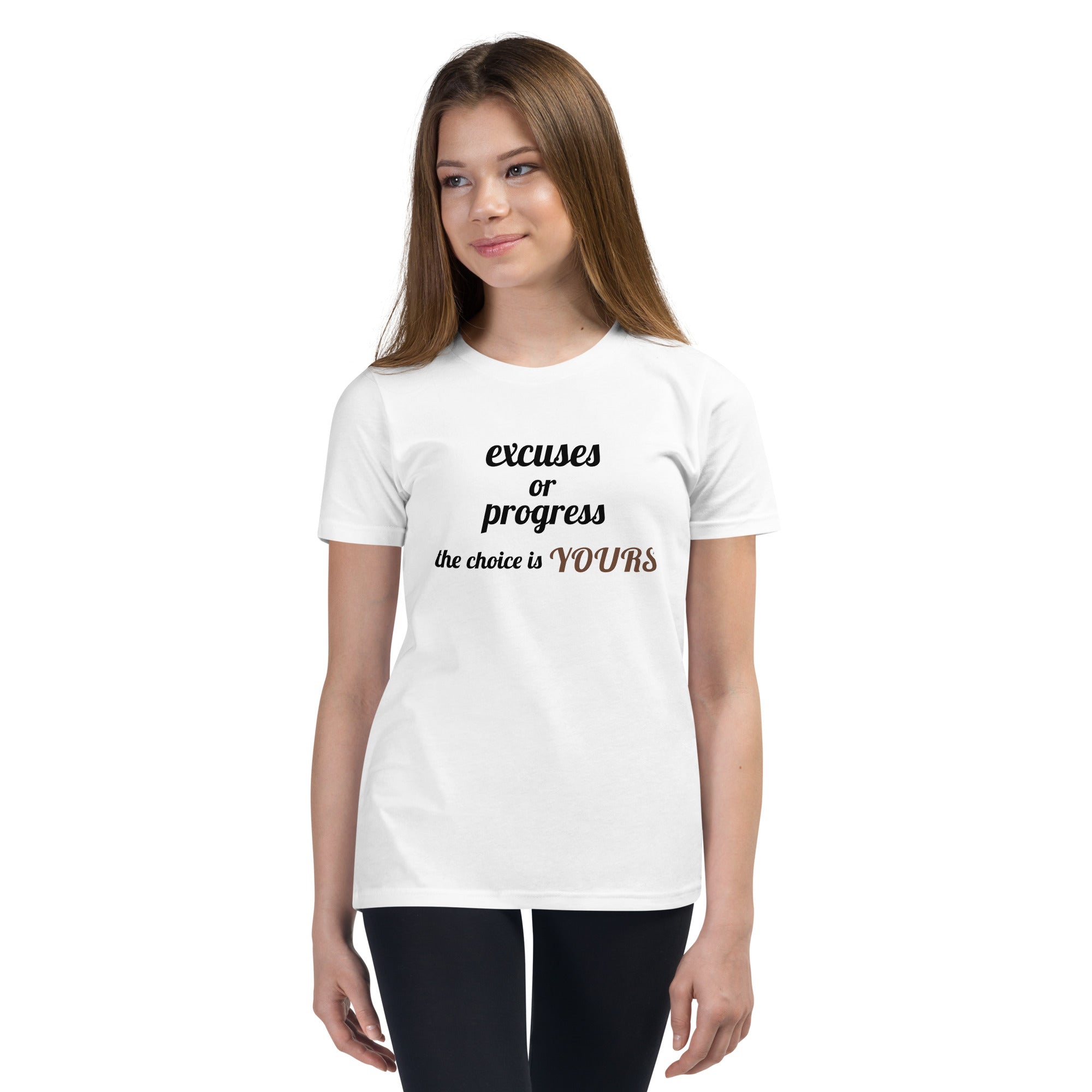 Excuses or Progress, the choice is yours V - Youth Short Sleeve T-Shirt