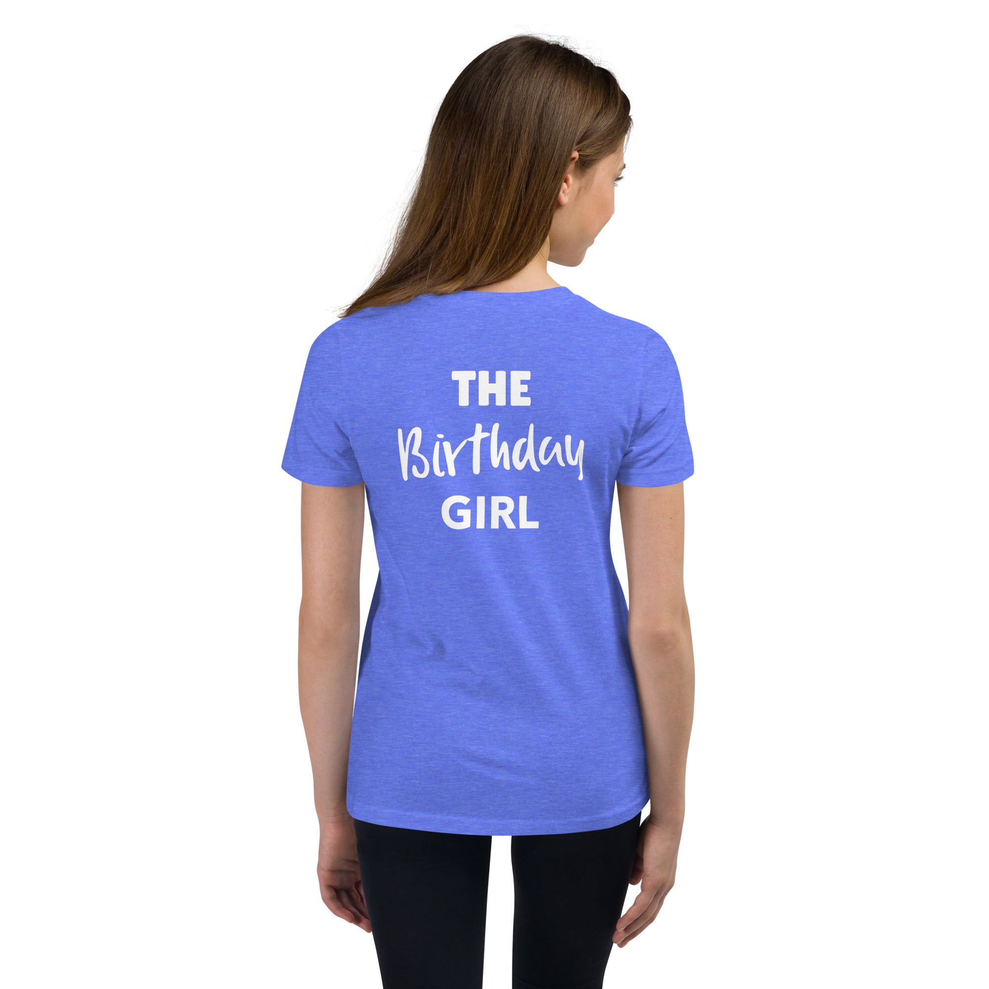 Birthday girl -Youth Short Sleeve T-Shirt (back print)